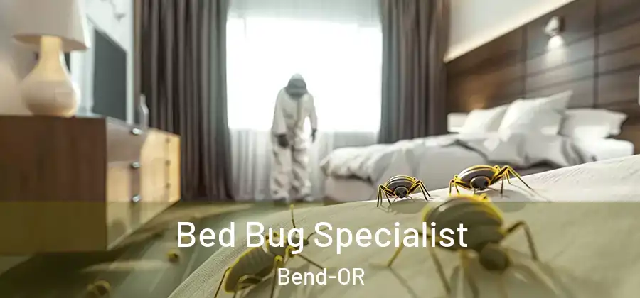  Bed Bug Specialist Bend-OR