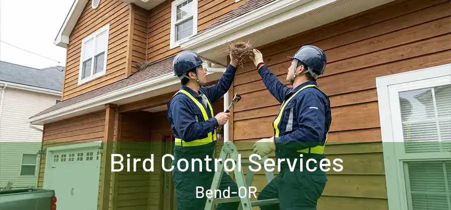  Bird Control Services Bend-OR
