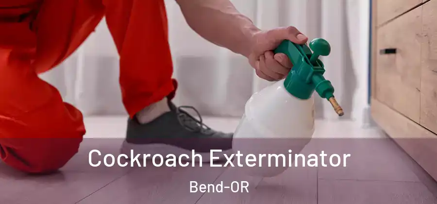  Cockroach Exterminator Bend-OR