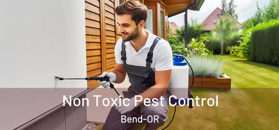  Non Toxic Pest Control Bend-OR