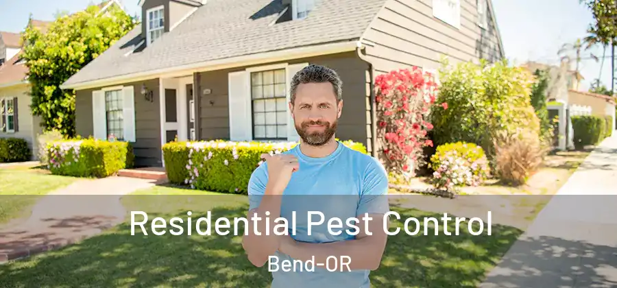  Residential Pest Control Bend-OR