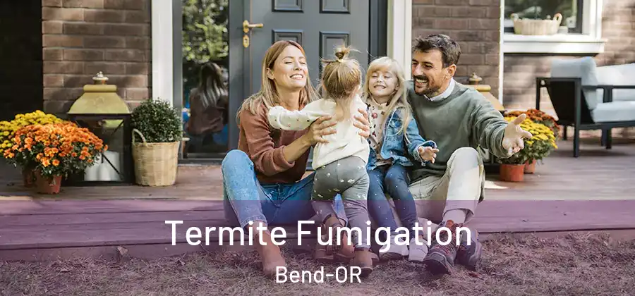 Termite Fumigation Bend-OR