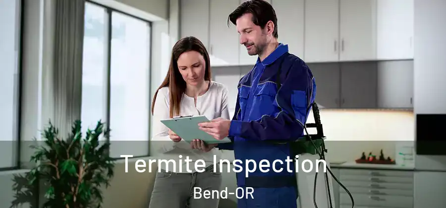  Termite Inspection Bend-OR