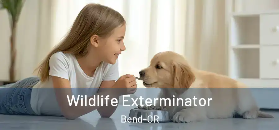  Wildlife Exterminator Bend-OR